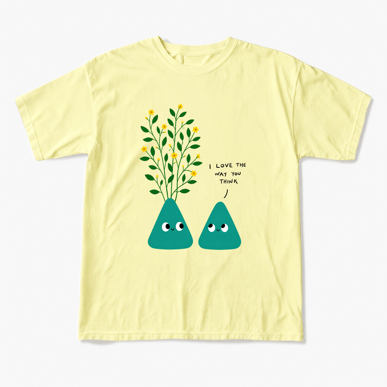 I Love The Way You Think T Shirts