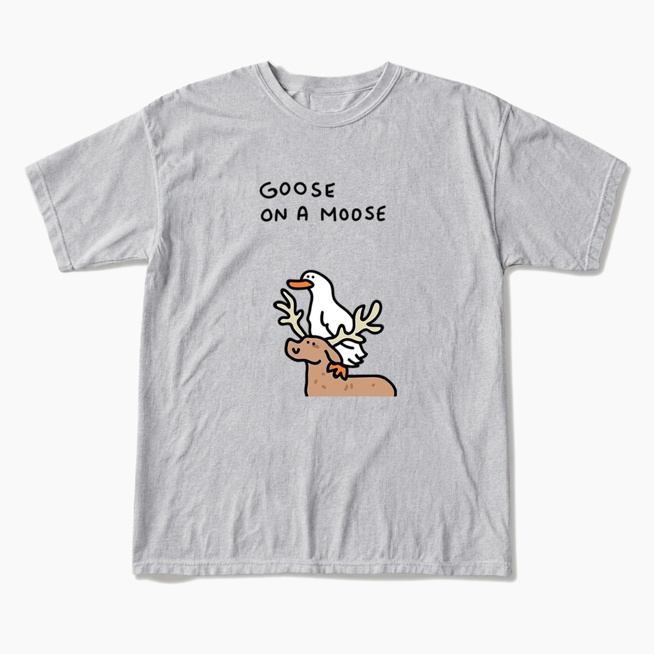 Goose On A Moose T Shirts