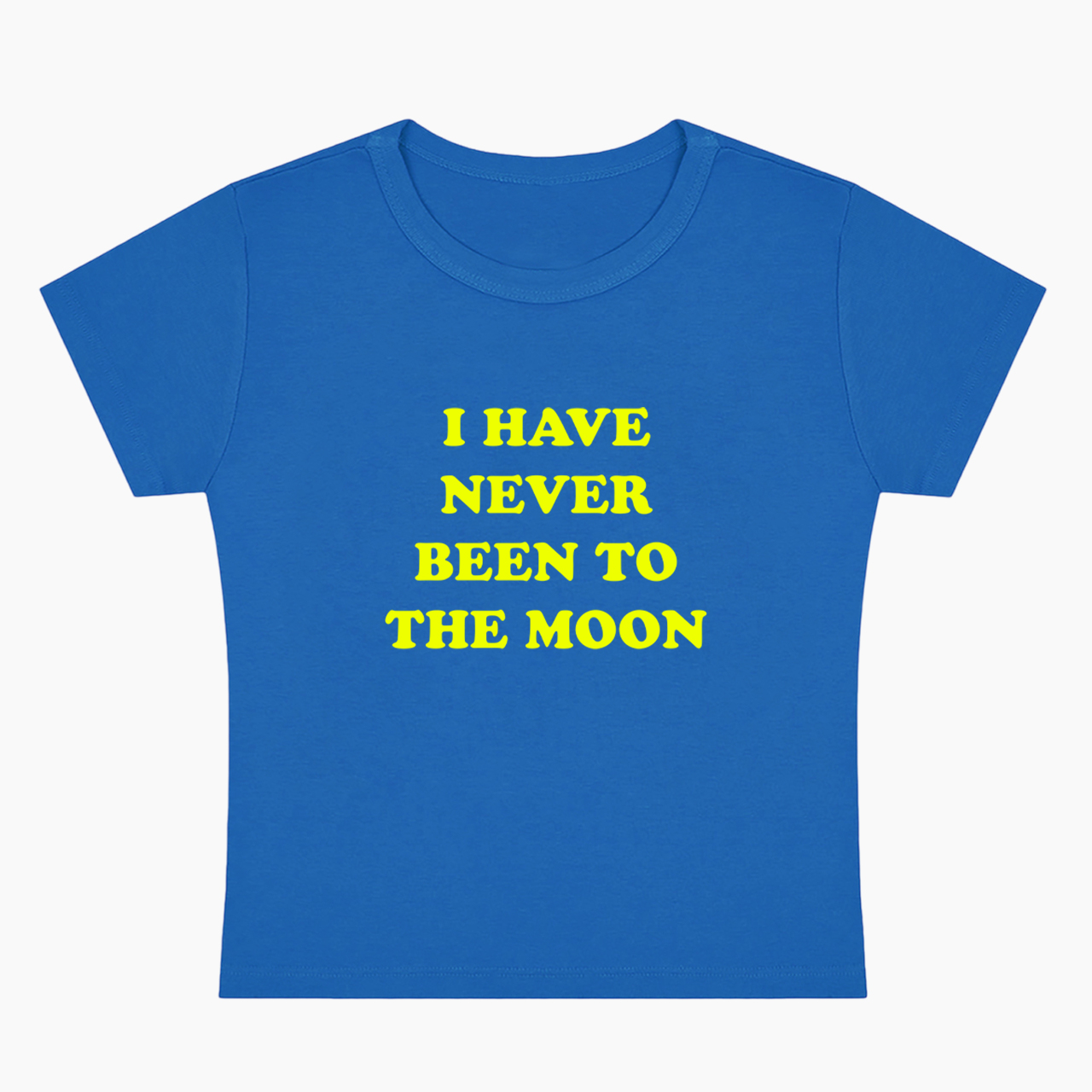 I Have Never Been To The Moon Baby Tee