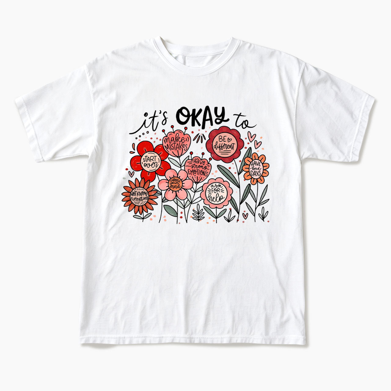 It's Okay to Boho Floral T Shirts
