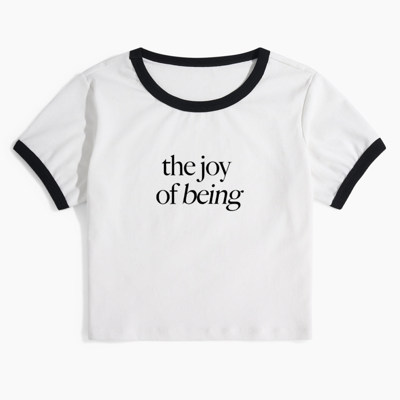 The Joy of Being Ringer Tee