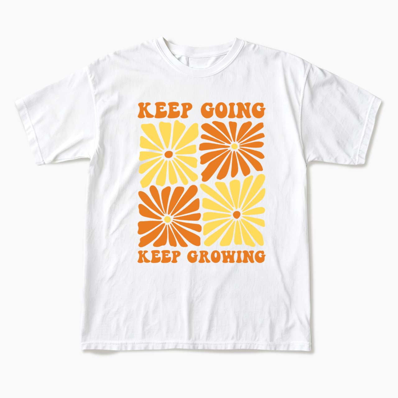 Retro Floral Keep Going Keep Growing T Shirts