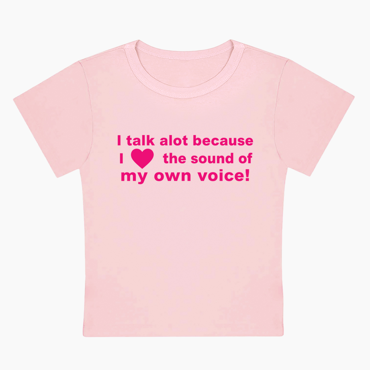 Because I Love the Sound of my own Voice Baby Tee