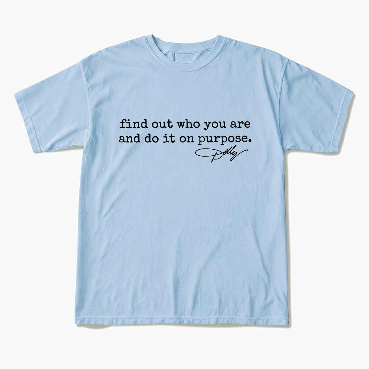 Find Out Who You Are T Shirts