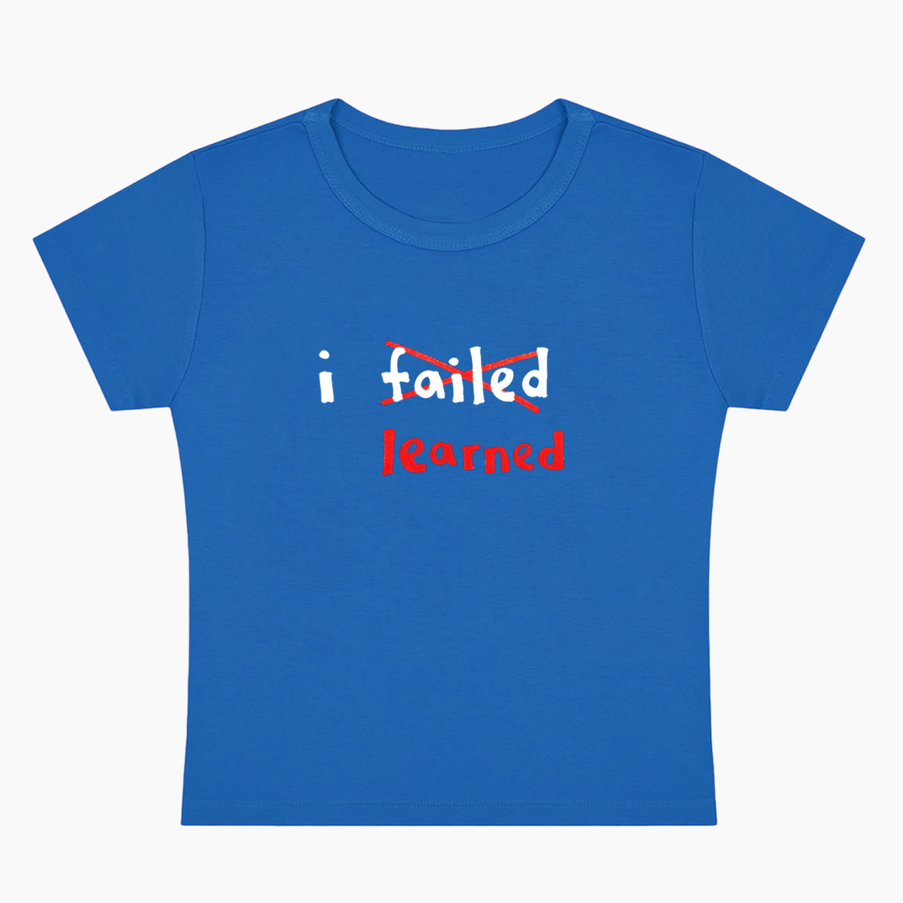 Fail to Learn Baby Tee