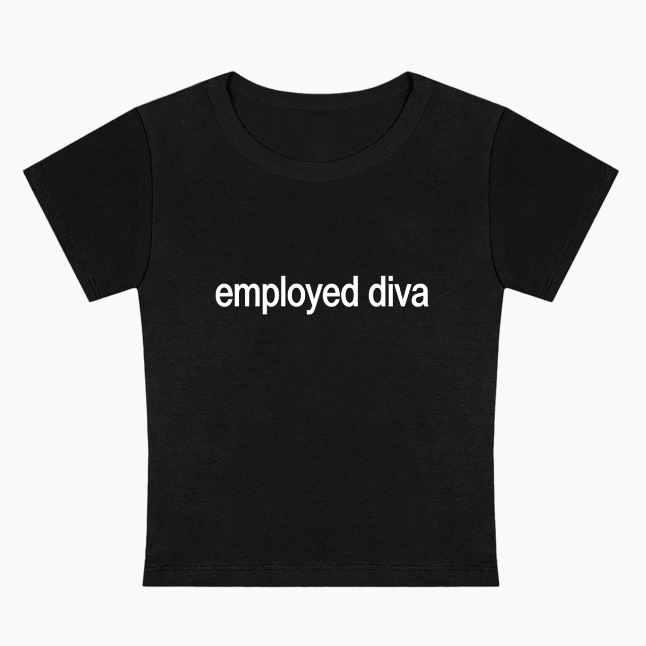 Employed Diva Baby Tee