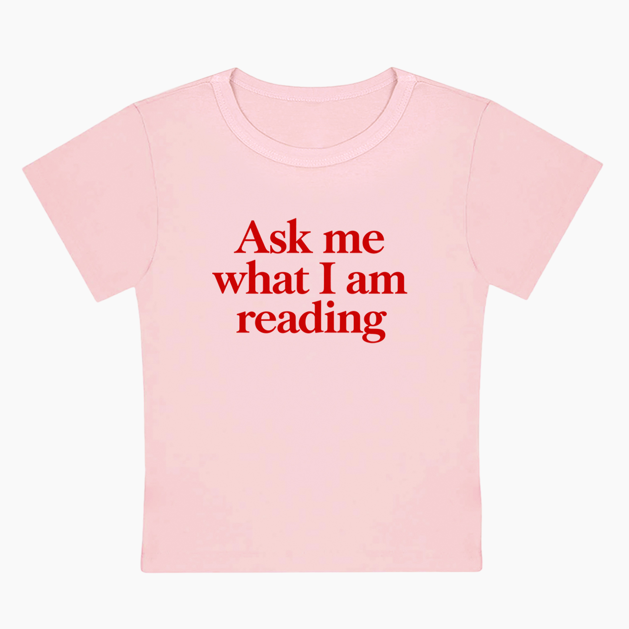 Ask Me What I Am Reading Baby Tee