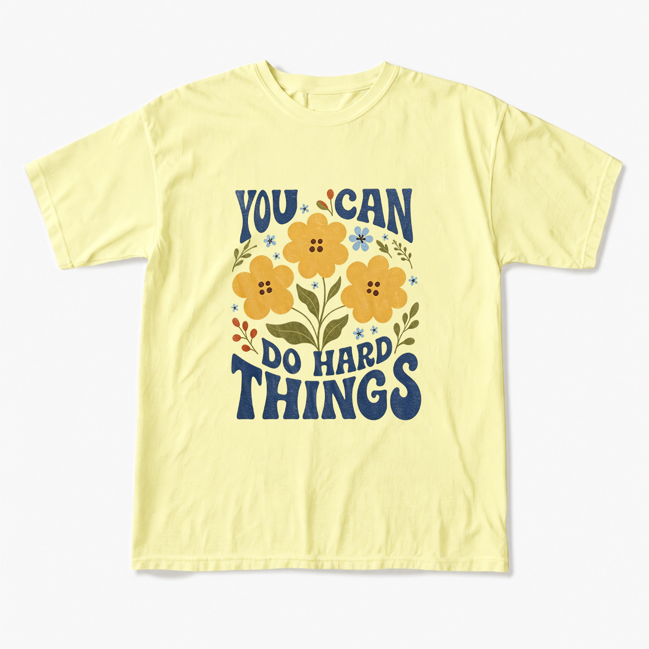 You can do Hard Things Encouragement T Shirts