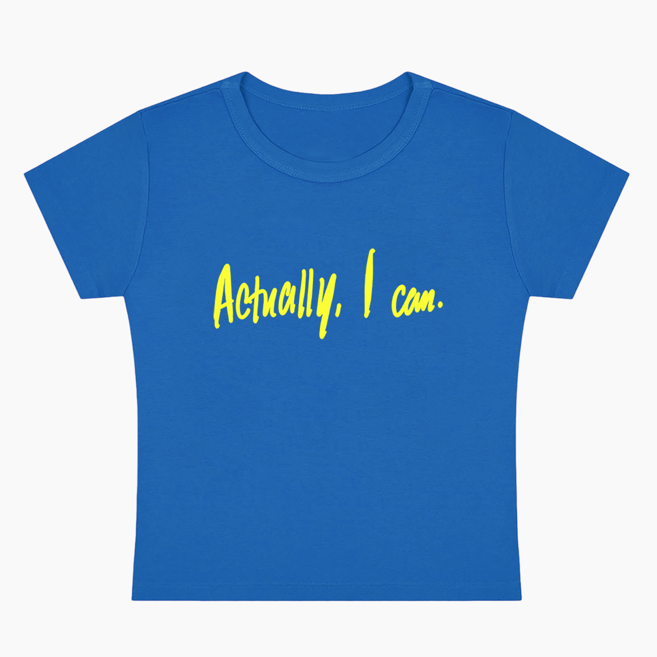 Actually I Can Baby Tee
