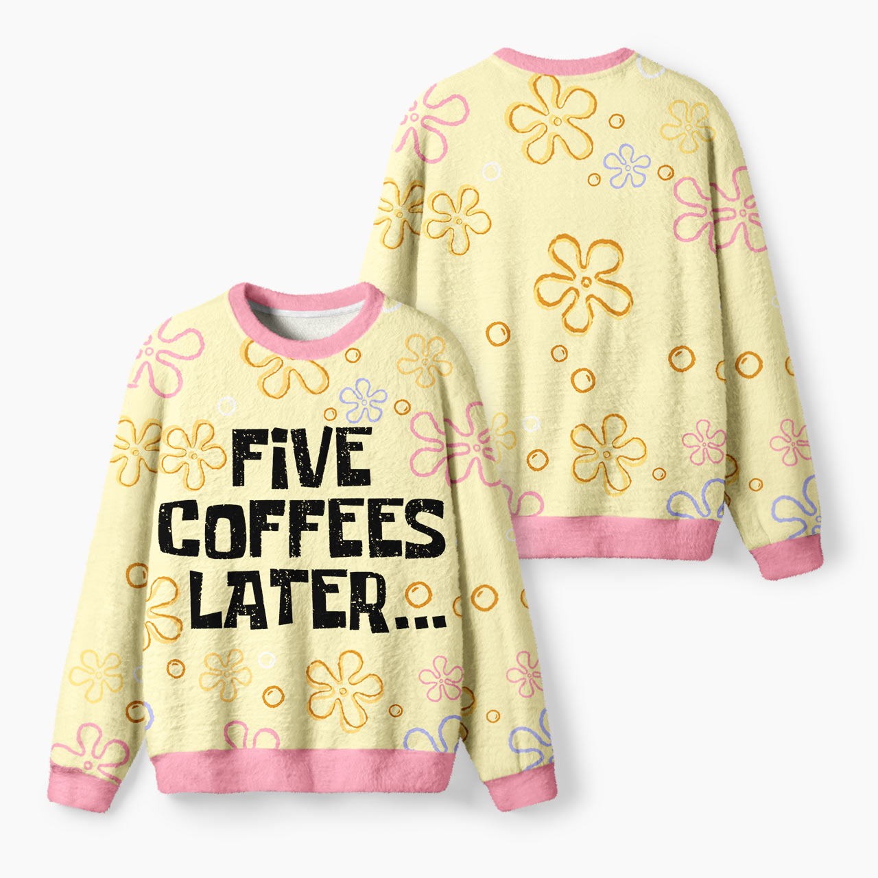 Five Coffee Later Mohair Sweatshirts