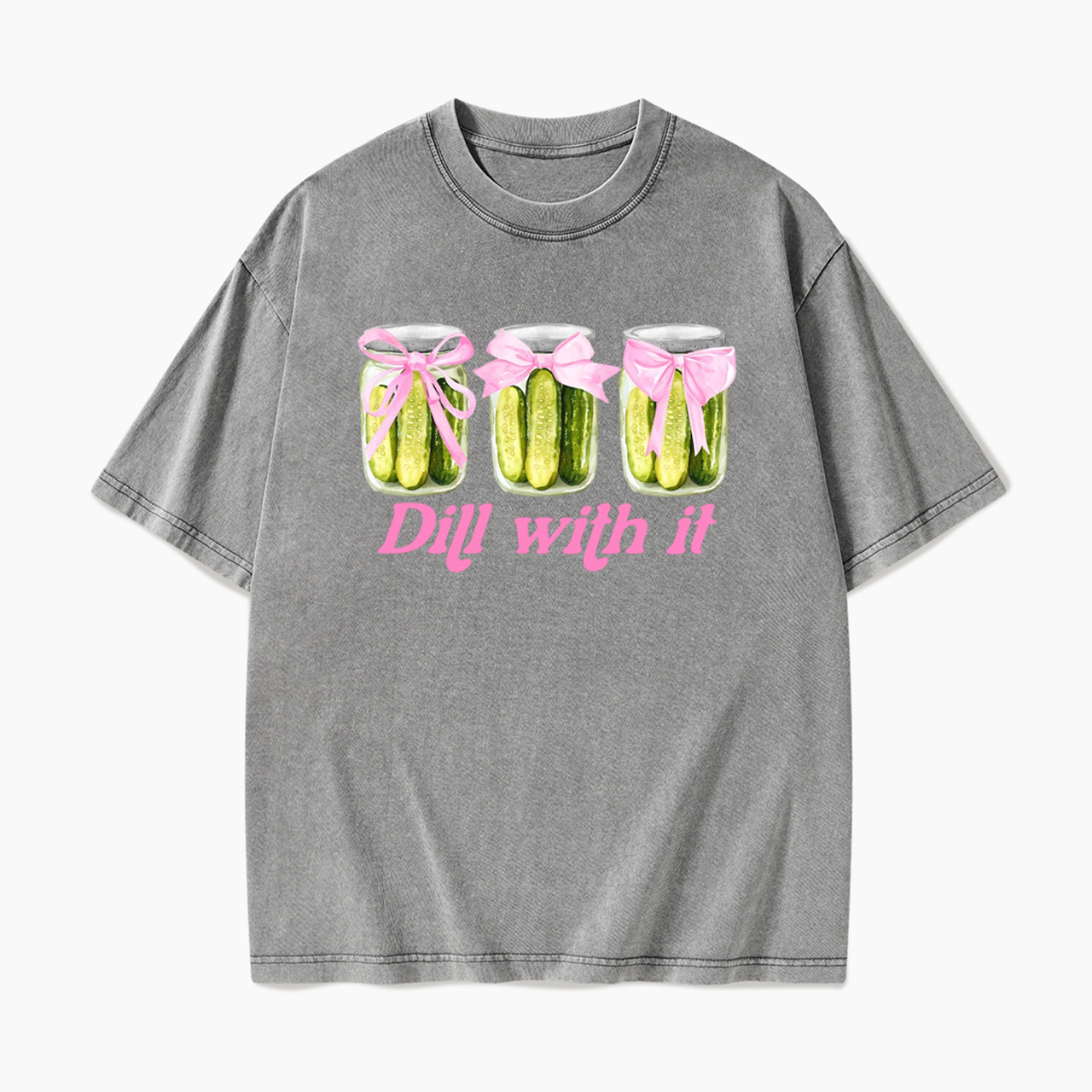 Dill With It Pickle Washed Tees