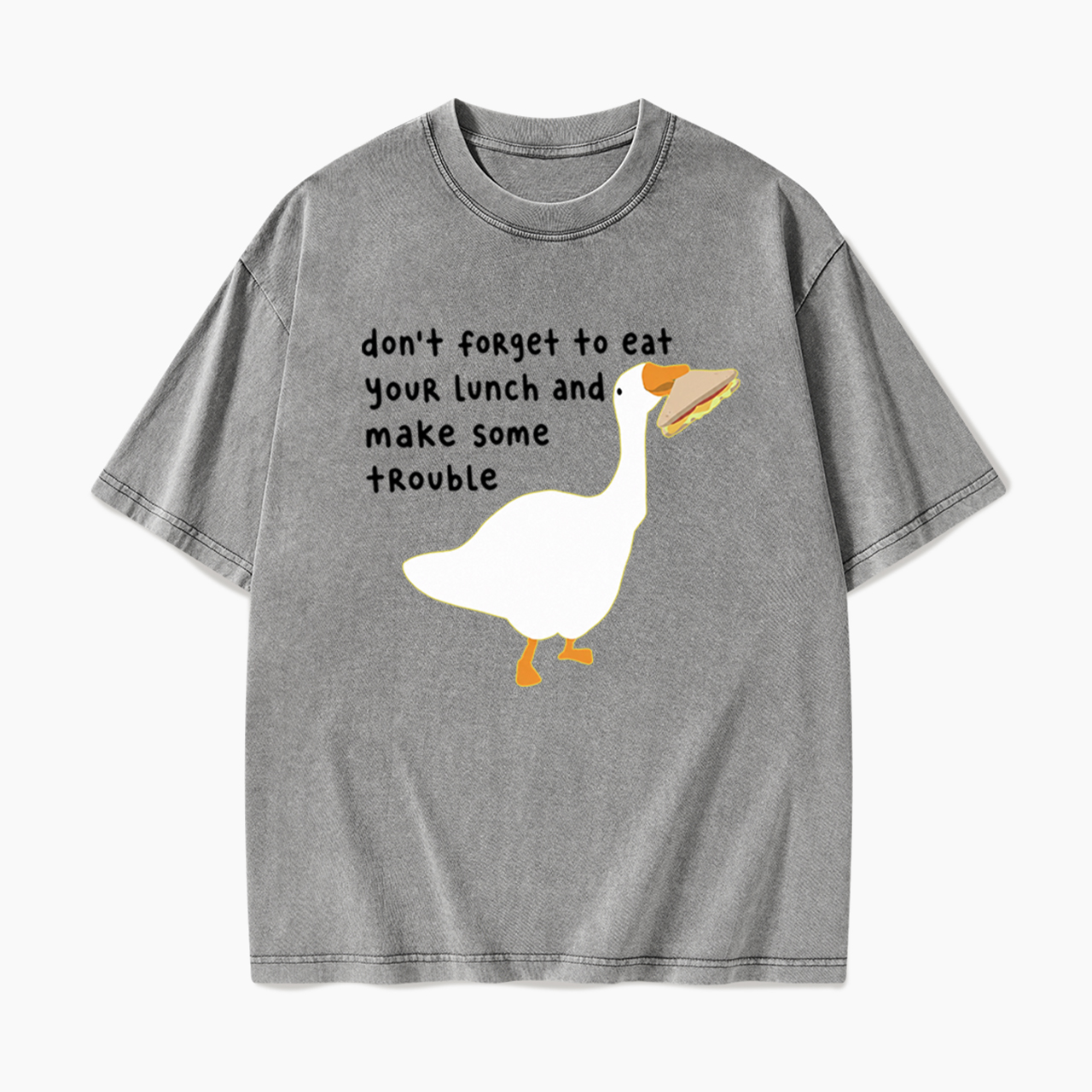 Don't Forget To Eat Your Lunch Washed Tees