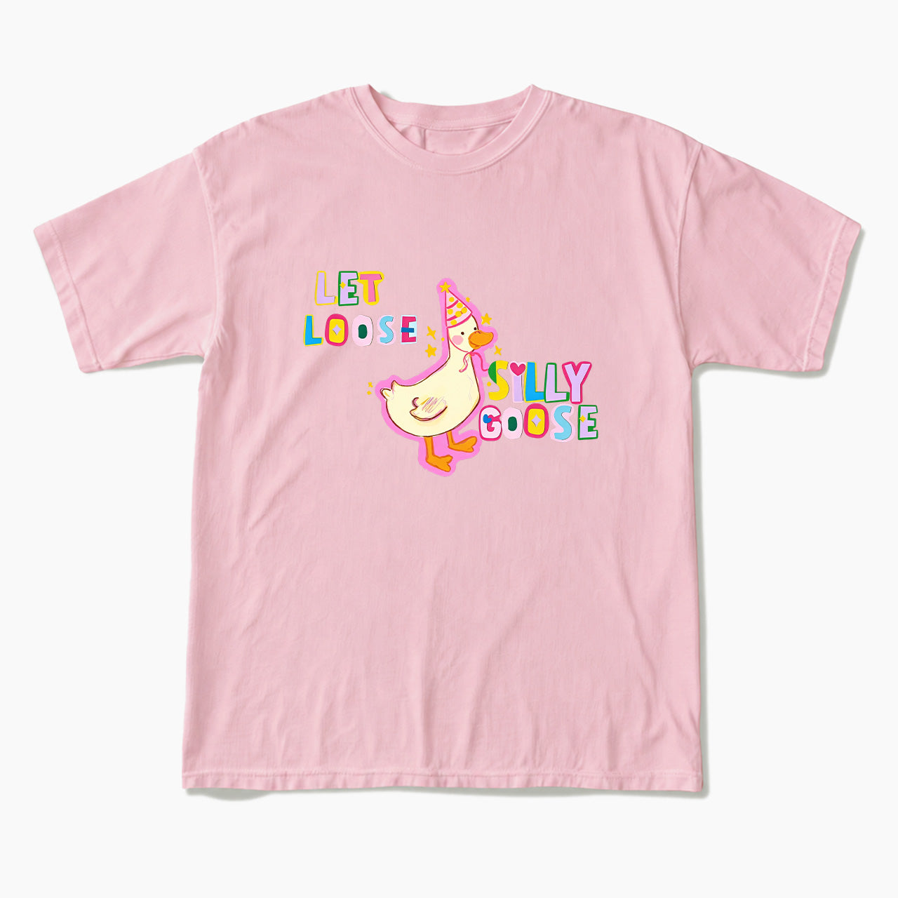 Let Loose Silly Goose T Shirts