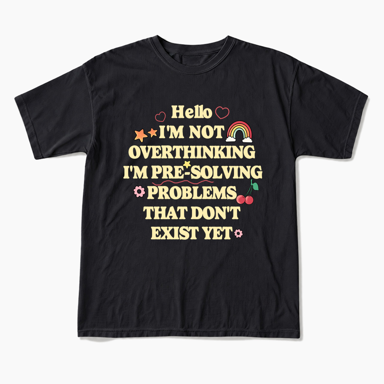 I'm not Overthinking T Shirts