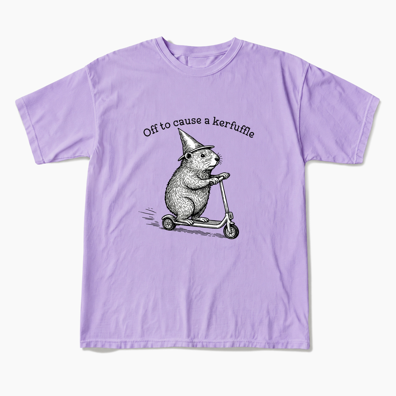 Off To Cause A Kerfuffle T Shirts