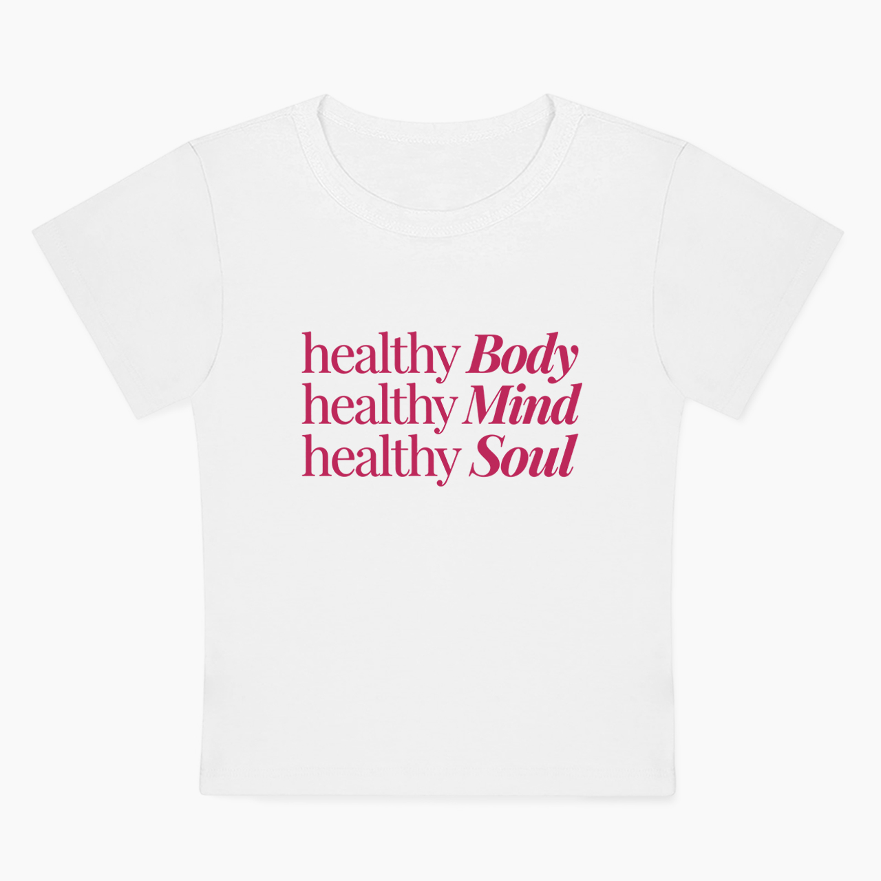 Healthy Body Mind Soul Baby Tee