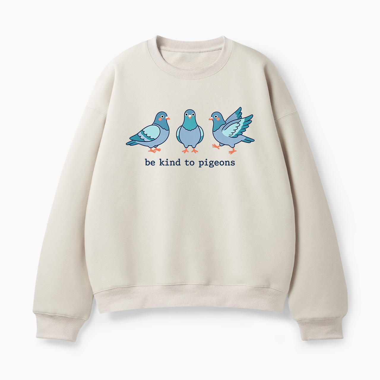 Be Kind to Pigeons Classic Sweatshirt