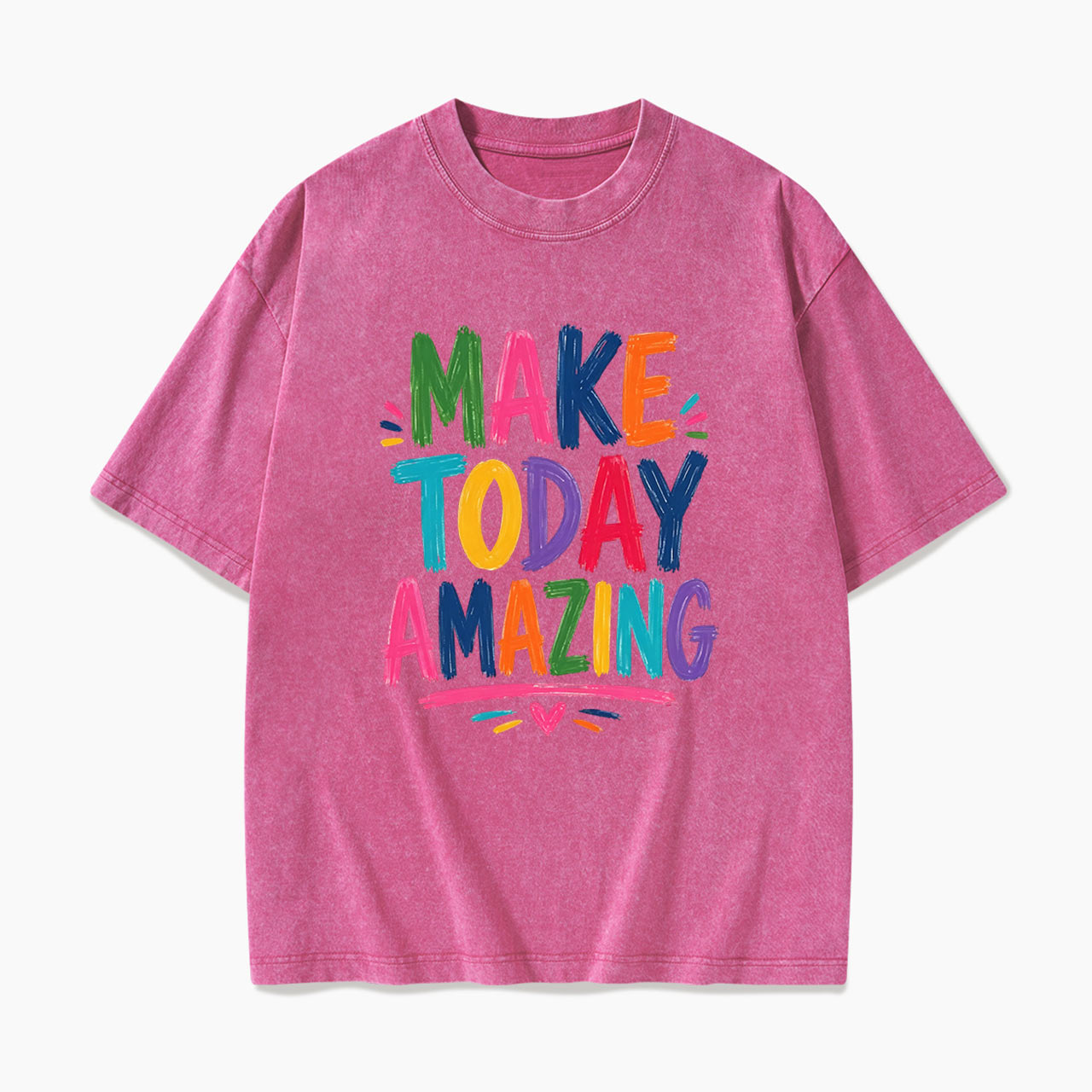 Make Today Amazing Motivational Washed Tees