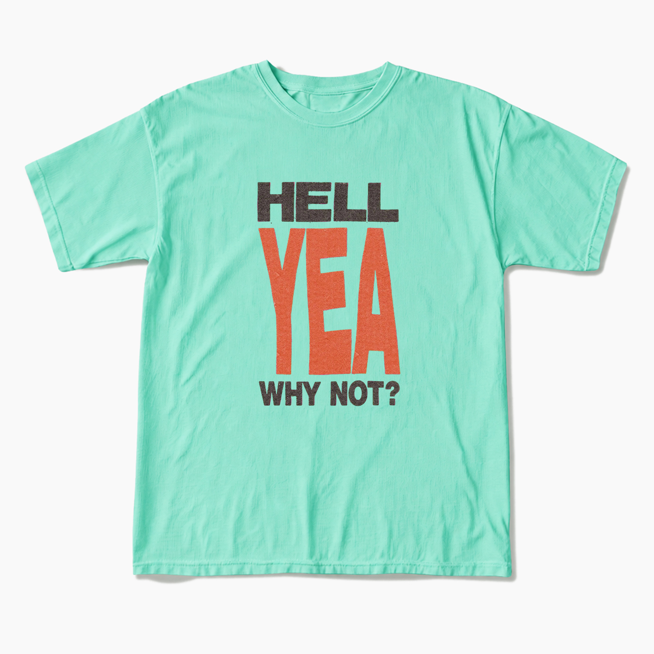 Hell Yen Why Not T Shirts