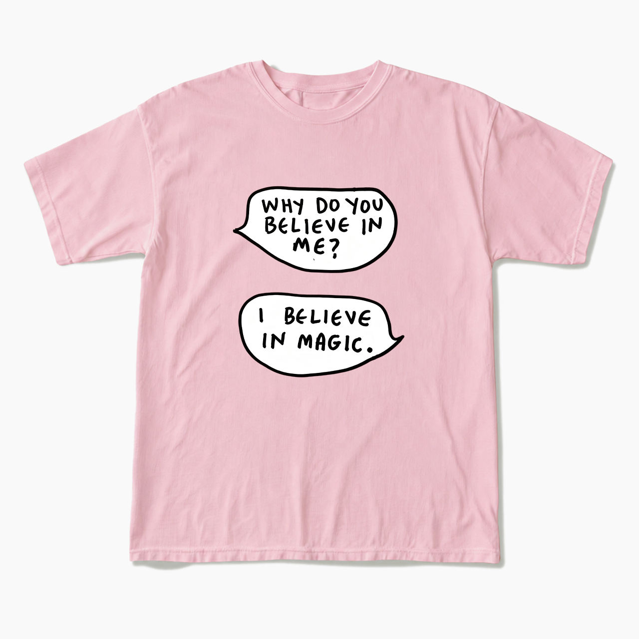 I Believe In Magic T Shirts