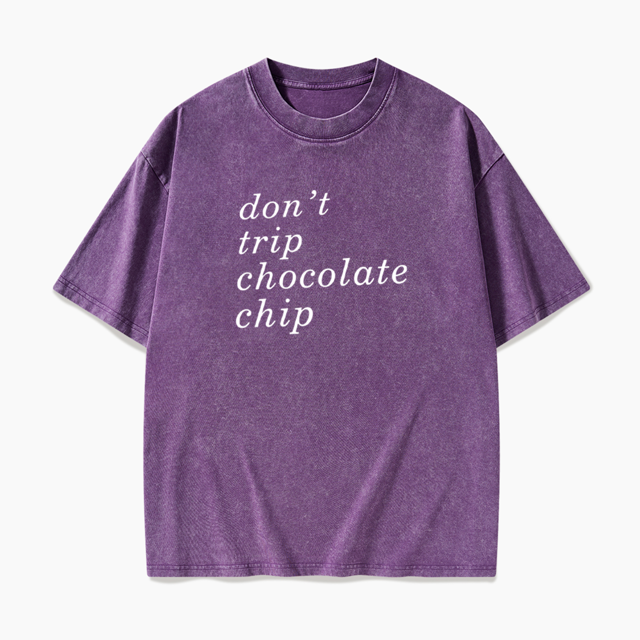 Don't Trip Chocolate Chip Washed Tees