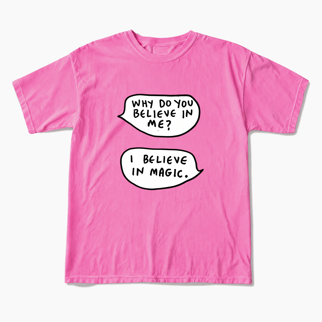 I Believe In Magic T Shirts
