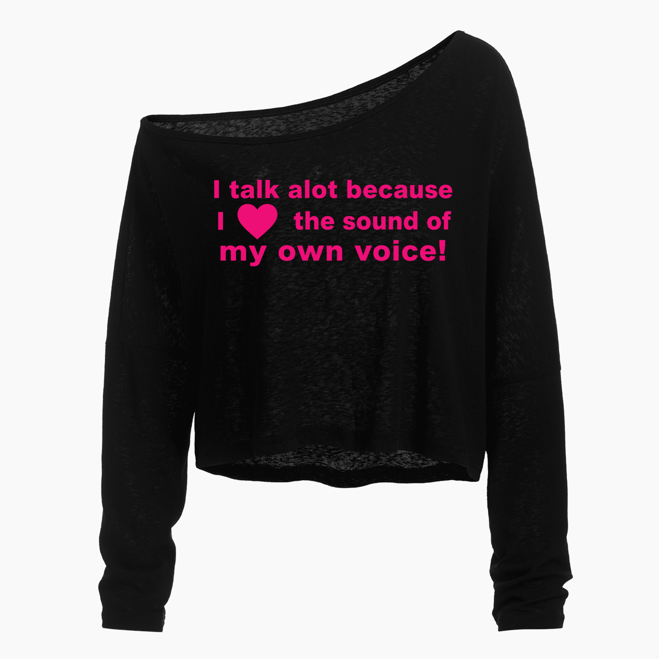 Because I Love the Sound of my own Voice Off Shoulder Long Sleeve Crop Top