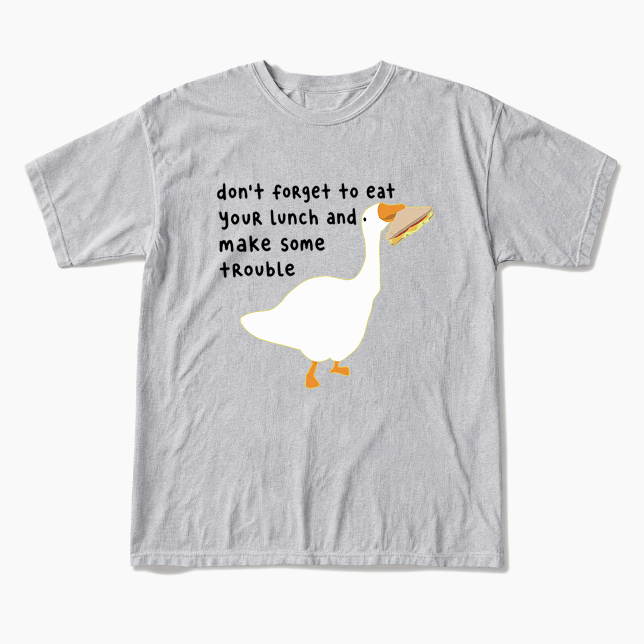 Don't Forget To Eat Your Lunch T Shirts