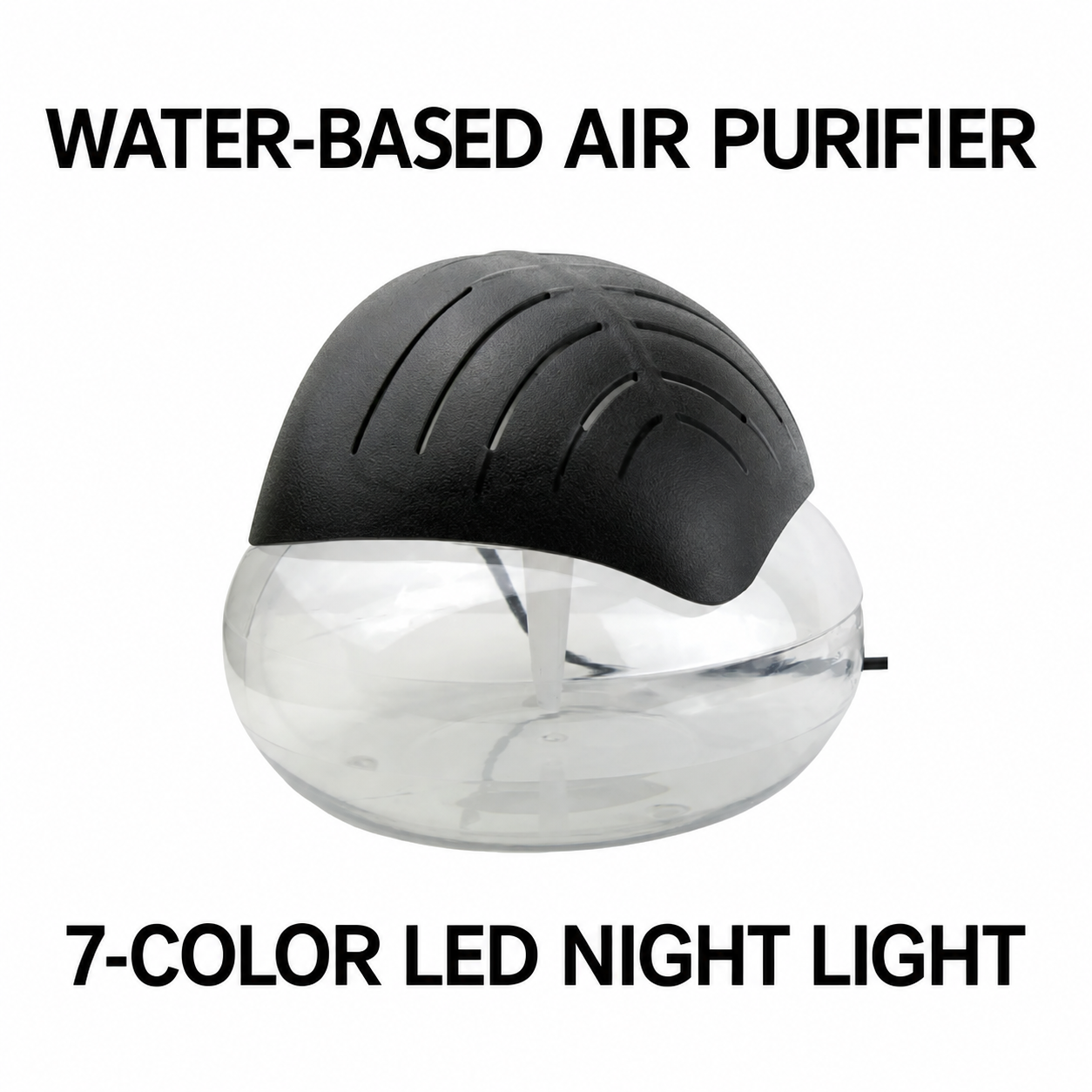 Water-based air purifier with black cover and clear bowl