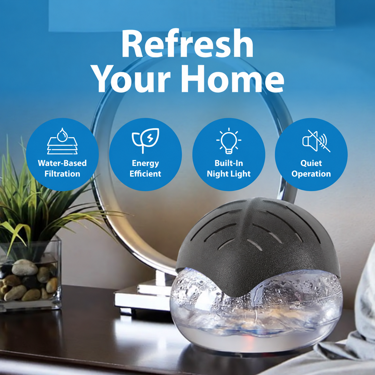 Water filtration, night light and quiet-operation features