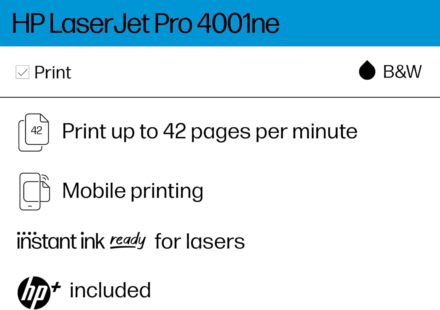 HP LaserJet Pro 4001ne Black & White Printer with HP+ Smart Office Features