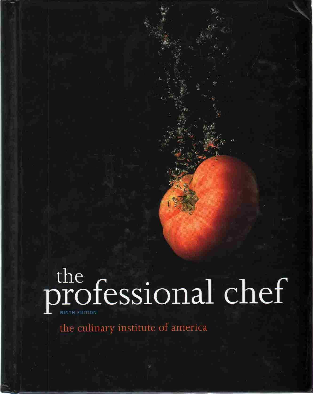 The Professional Chef: Culinary Institute of America: Wiley & Sons - Book