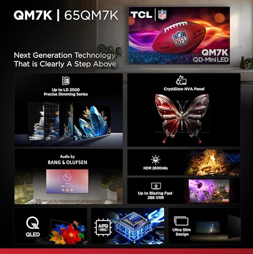 TCL 55-Inch Class QM7K Series QD-Mini LED 4K UHD Google Smart TV Best Premium Mini-LED TV - QLED, 144hz, 240hz Gaming Rate, Anti-Reflective Screen, Bang & Olufsen Audio, Atmos (55QM7K, 2025 Model)