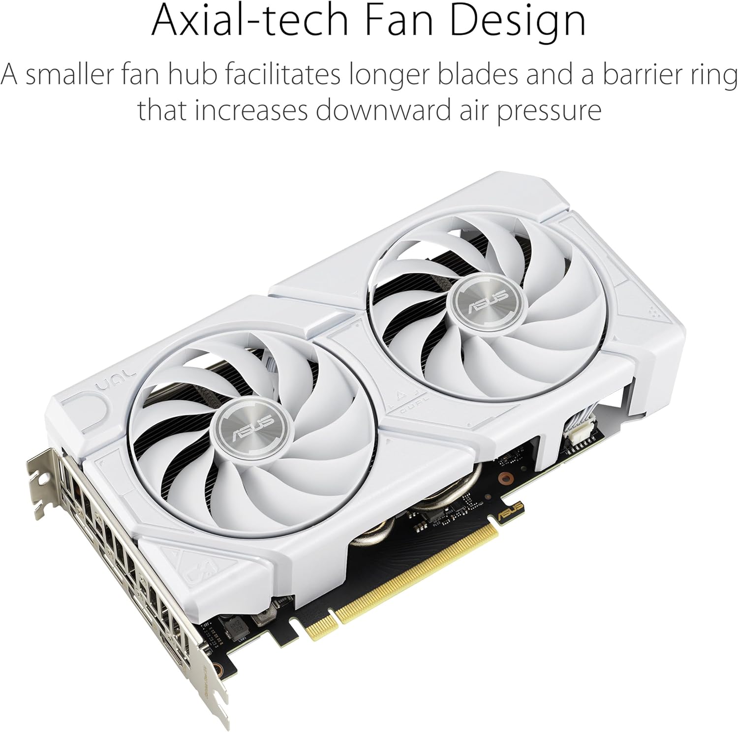 ASUS Dual GeForce RTX™ 4070 Super EVO White OC Edition (PCIe 4.0, 12GB GDDR6X, DLSS 3, HDMI 2.1a, DisplayPort 1.4a, 2.5-Slot Design, Axial-tech Fan Design, Dual BIOS)