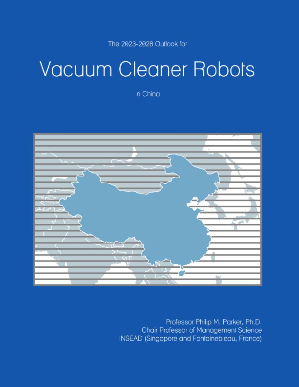 The 2023-2028 Outlook for Vacuum Cleaner Robots in China