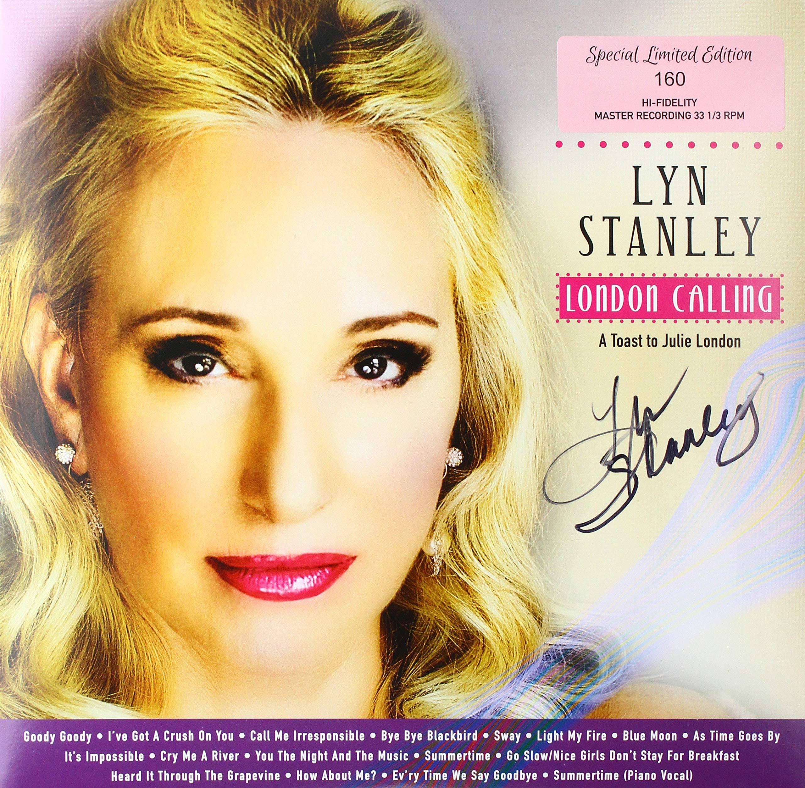 Lyn Stanley - London Calling: A Toast to Julie London -33Rpm Vinyl/Signed AndNumbered