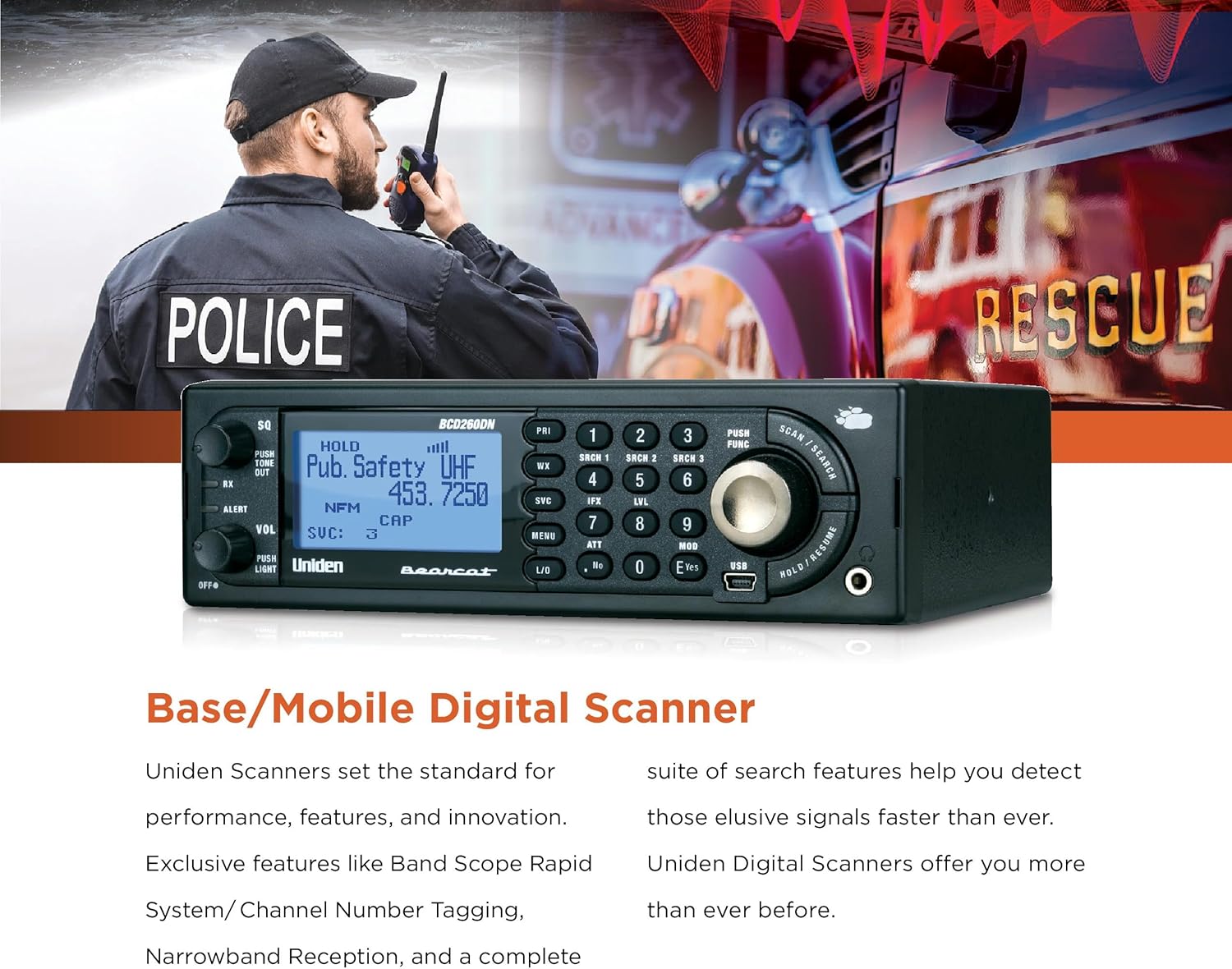 Uniden Bearcat BCD260DN Base/Mobile Digital Scanner, Performance Features, Band Scope Rapid System/Channel Number Tagging, Narrowband Reception, Search Features to Detect Signals Faster than Ever