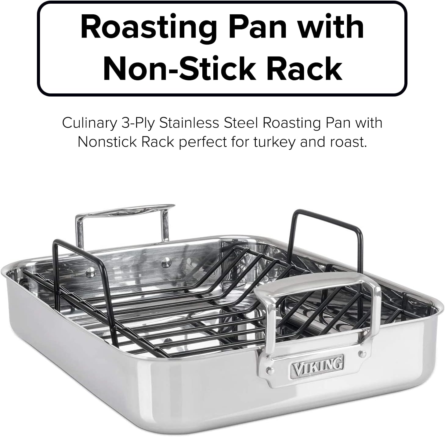Viking Culinary 3-Ply Stainless Steel Roasting Pan, Includes a Nonstick Rack, Dishwasher, Oven Safe, Works on All Cooktops including Induction