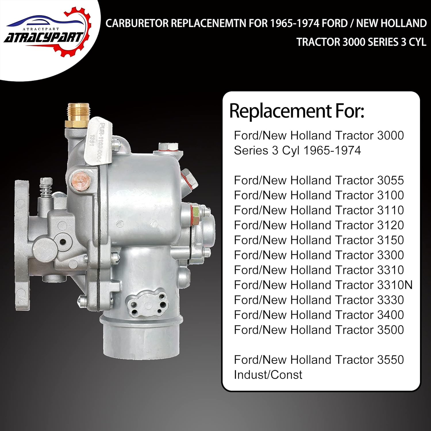 Carburetor 1103-0004 Replacement for Ford 1965-1974 New Holland Tractor 3000 Series 3 Cyl Replace# 13916, C5NE9510C, C5NN9510M, D3NN9510B