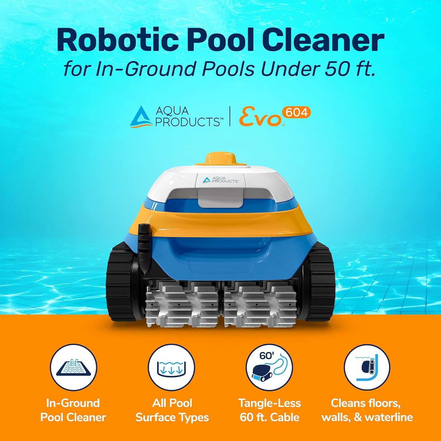 Aqua Products Evo604 Robotic Pool Cleaner, Automatic Vacuum for Inground Pools up to 50ft, 60ft Cable with Swivel, Wall Climbing Vac w/Strong Suction & Easy to Clean Top Loading Filter