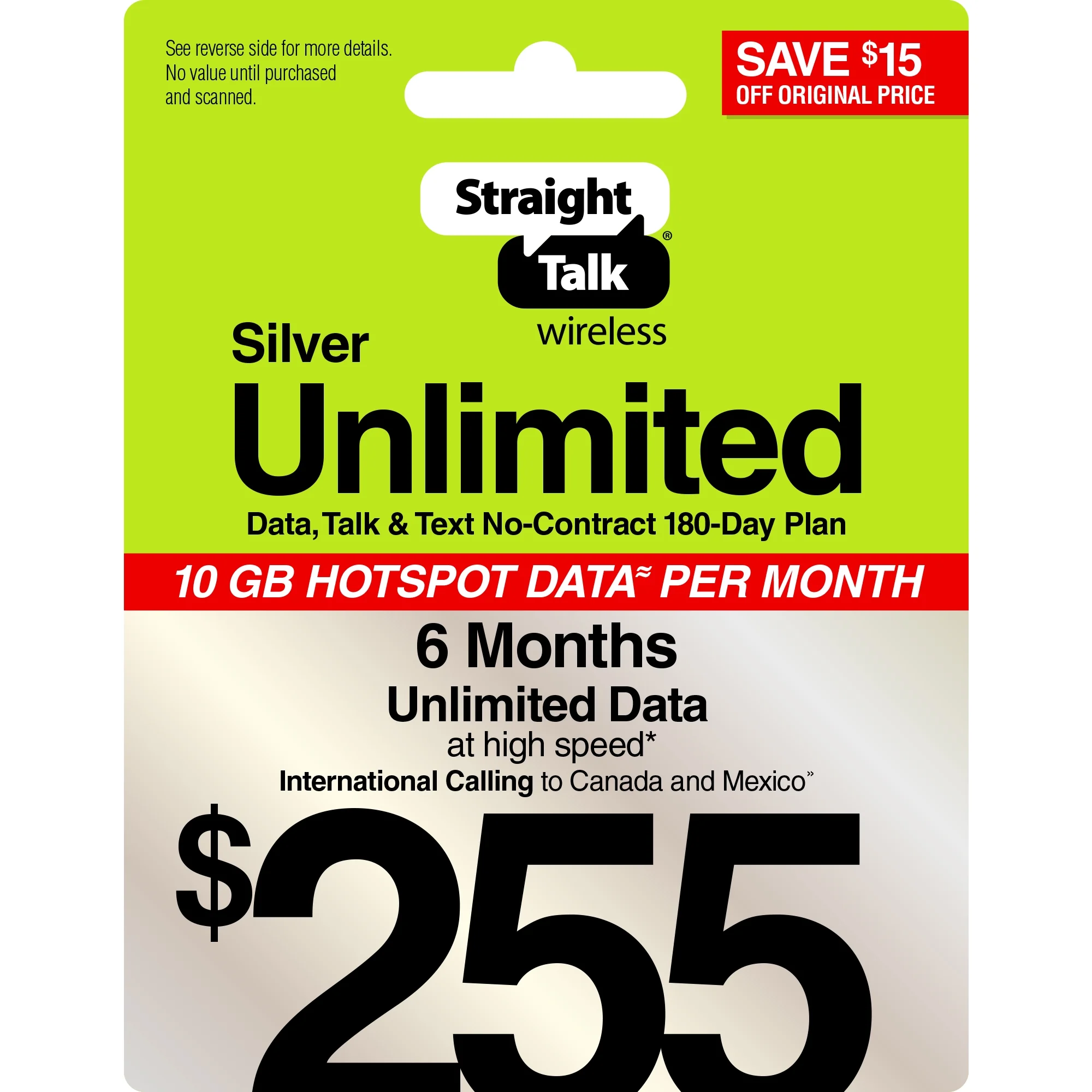 Straight Talk $255 Silver Unlimited Talk, Text & Data 180-Day Prepaid Plan + 10GB Hotspot Data + Int'l Calling e-PIN Top Up (Email Delivery)