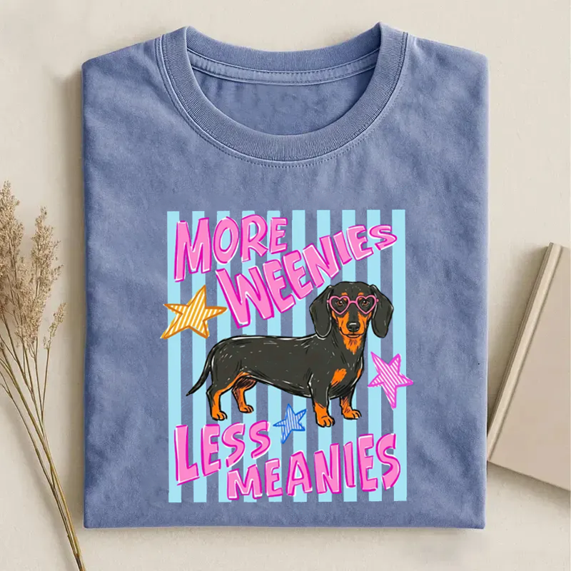 Less Meanies More Weenies T-shirt