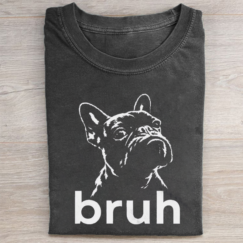 Bruh French Bulldog T-shirt