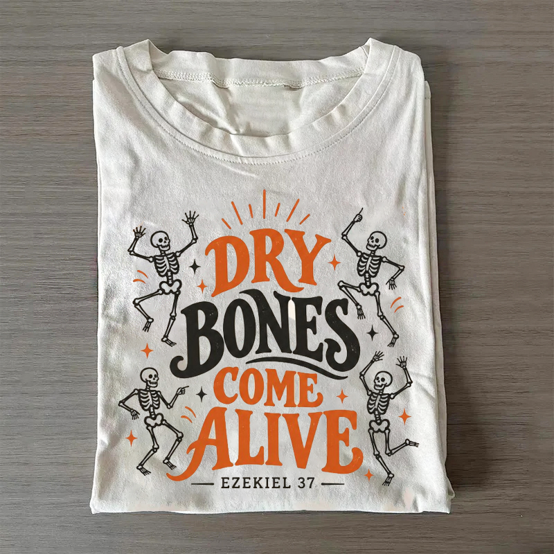 Ezekiel 37 Dry Bones Come Alive Christian Halloween Tshirt