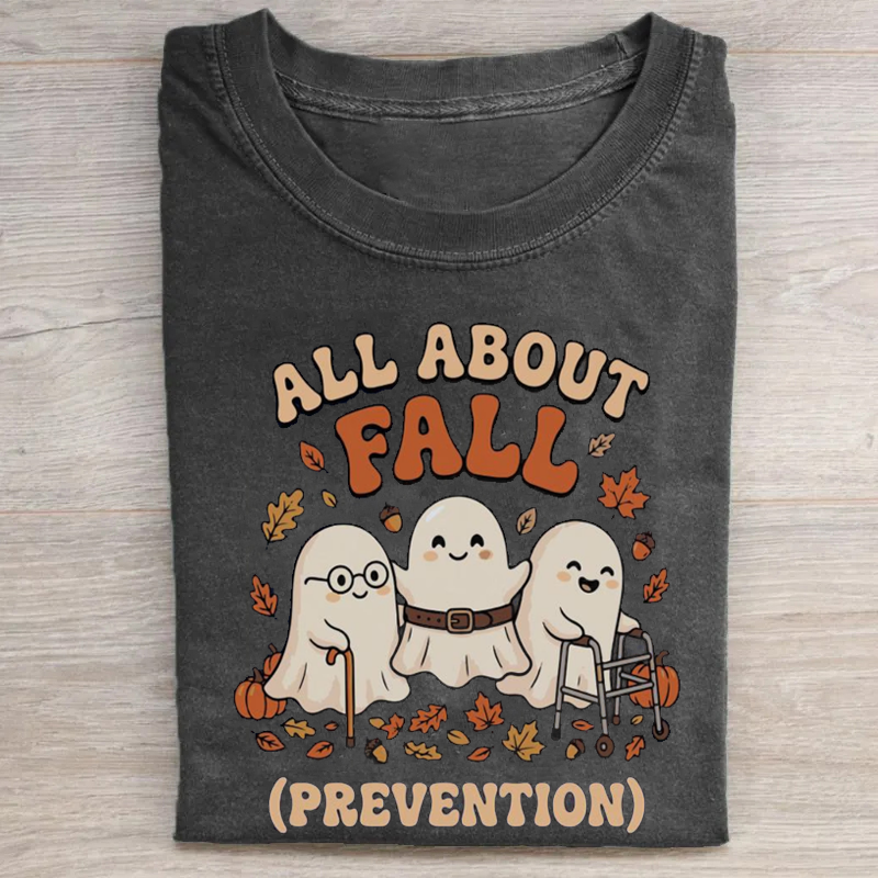 Ghost All About Fall Prevention Halloween Tshirt