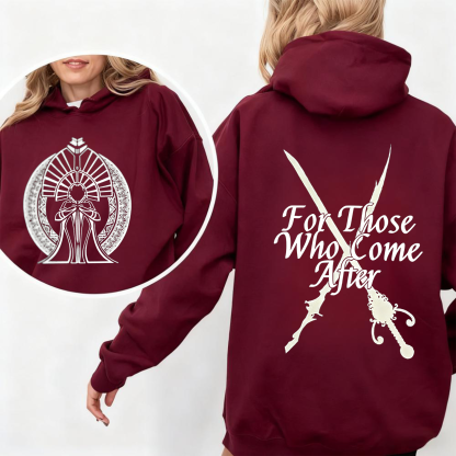 For Those Who Come After Unisex T-shirt/Crewneck/Hoodie