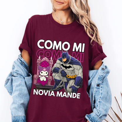 COMO MI NOVIA MANDE Unisex T-shirt/Crewneck/Hoodie