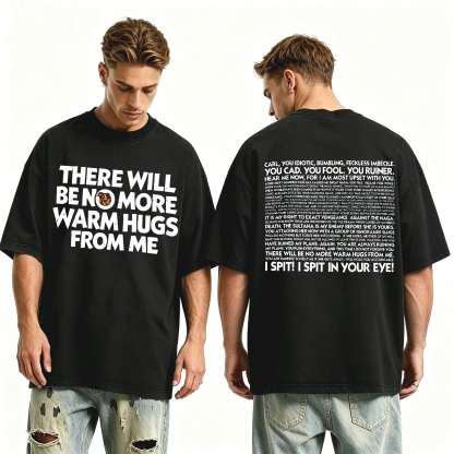 Prepotente No More Warm Hugs,Dungeon Crawler Carl Fan Unisex T-shirt/Crewneck/Hoodie