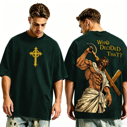 Who Decided That? Escanor Oversized T-shirt/Crewneck/Hoodie