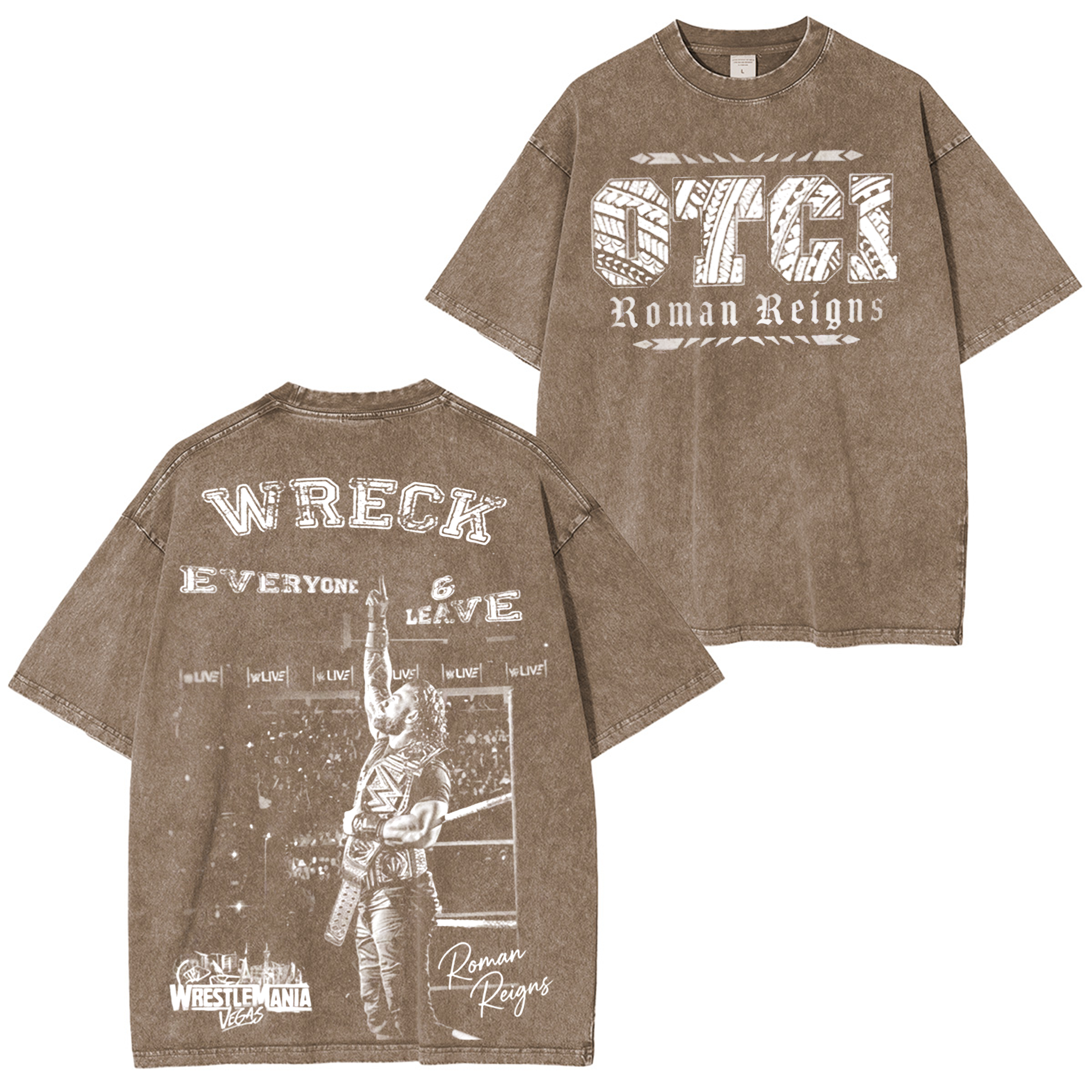 Roman Reigns-Wreck Everone And Leave Oversized T-shirt/Crewneck/Hoodie